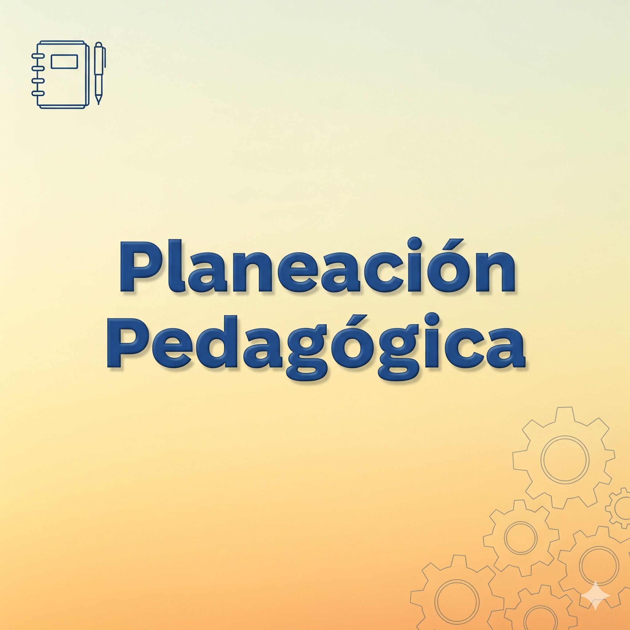 Planeación pedagógica